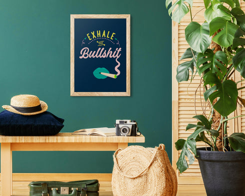 Green Exhale the Bullshit Giclee Quote Art Print